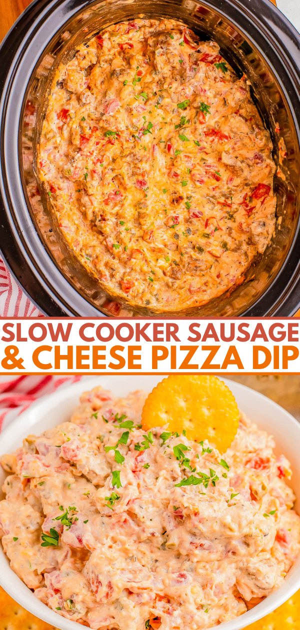 A slow cooker containing a cheesy sausage dip. Below, a bowl of the dip garnished with herbs and served with a cracker. Text reads "Slow Cooker Sausage & Cheese Pizza Dip.