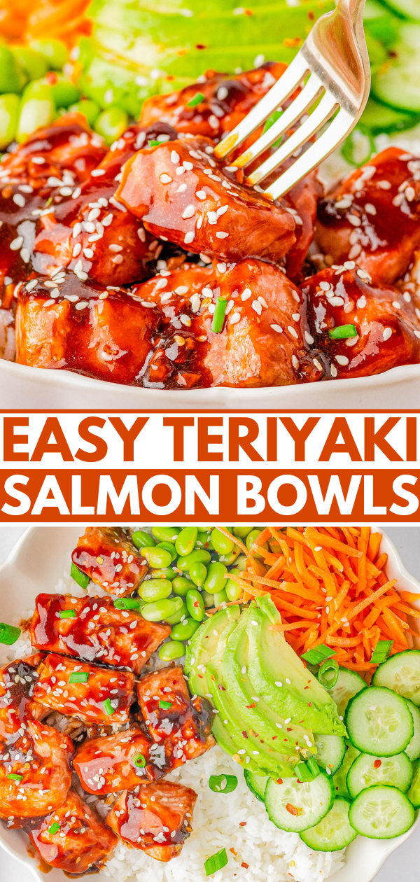 Two images of teriyaki salmon bowls with rice, avocado, carrots, cucumbers, and edamame. A fork is lifting a piece of salmon in the top image. Text overlay reads 