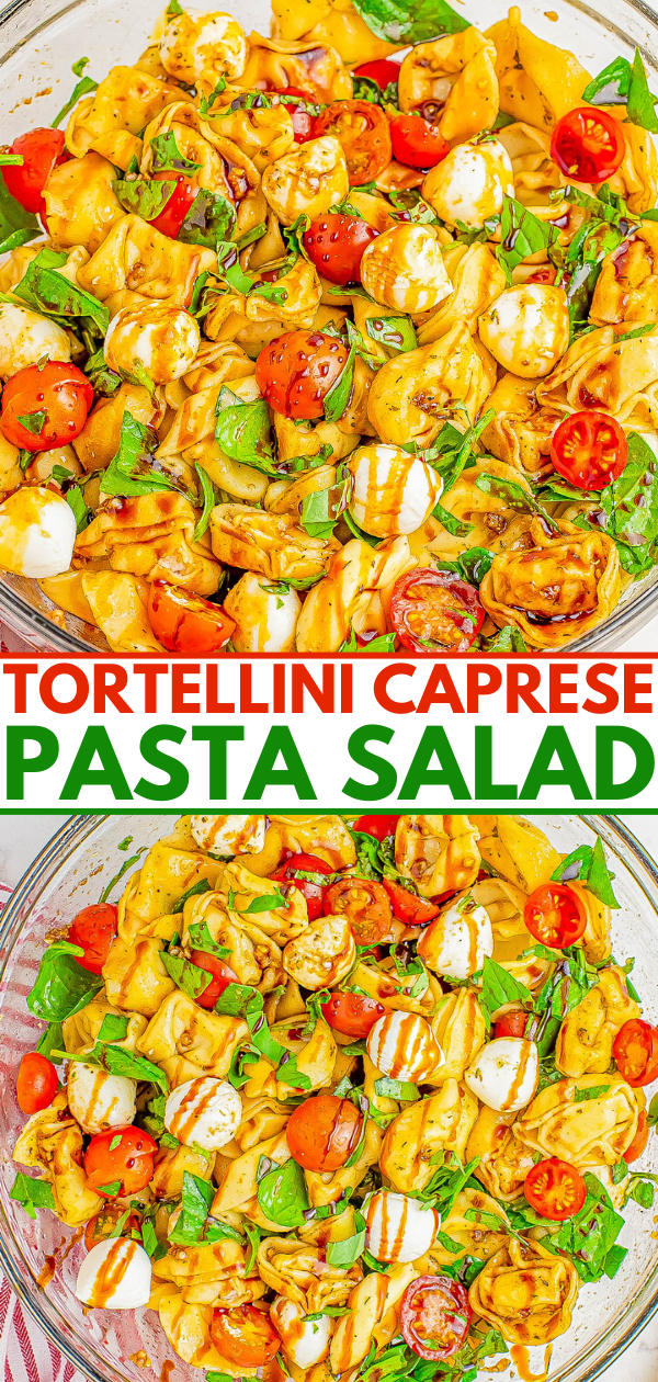 Tortellini Caprese Pasta Salad - 55