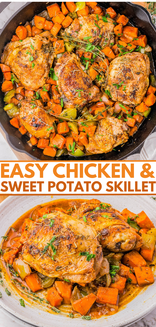 A skillet filled with cooked chicken pieces, sweet potatoes, and other vegetables, garnished with herbs. The text reads: "Easy Chicken & Sweet Potato Skillet.