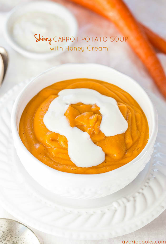 Skinny Carrot Potato Soup with Honey Cream - Healthy, hearty, fast, and easy! Packed with flavor and you'll never miss the fat and calories!