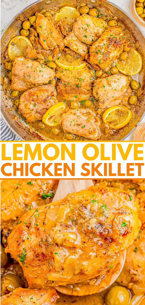 A skillet with cooked chicken pieces, lemon slices, olives, and sauce at the top. Below, a closer view of a piece of chicken with sauce and garnishes. Text reads "Lemon Olive Chicken Skillet.