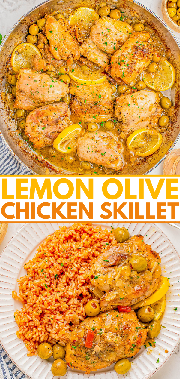 Top image: A skillet with cooked chicken thighs, lemons, olives, and a sauce. Bottom image: A plate with chicken thighs, olives, lemon slices, and a side of rice. Text overlay reads 