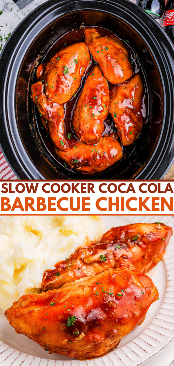 Top: Chicken breasts in barbecue sauce inside a slow cooker. Bottom: Cooked barbecue chicken served with mashed potatoes on a white plate. Text: "SLOW COOKER COCA COLA BARBECUE CHICKEN.