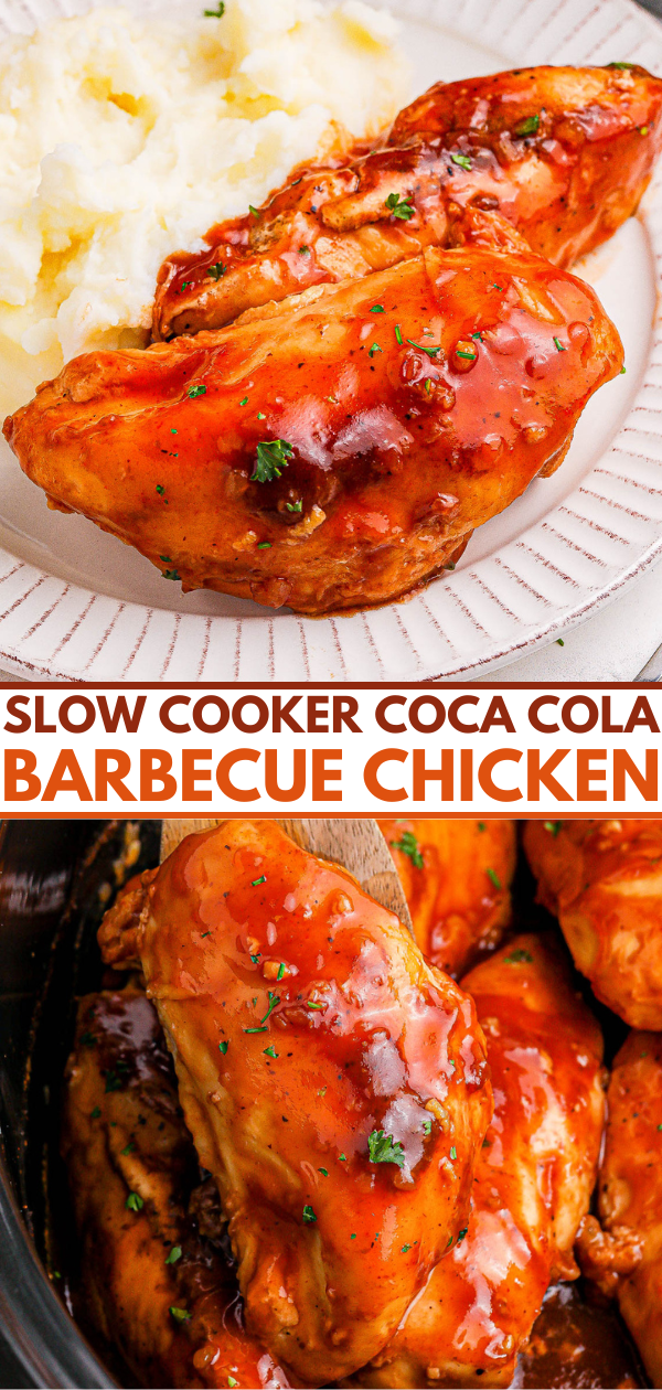 Two images of Slow Cooker Coca Cola BBQ Chicken. The top image shows a plate with chicken and mashed potatoes. The bottom image shows chicken pieces in a slow cooker, coated in BBQ sauce.