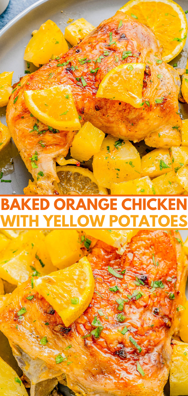 Plate of baked orange chicken and yellow potatoes, garnished with orange slices and herbs. Text overlay reads "Baked Orange Chicken with Yellow Potatoes.