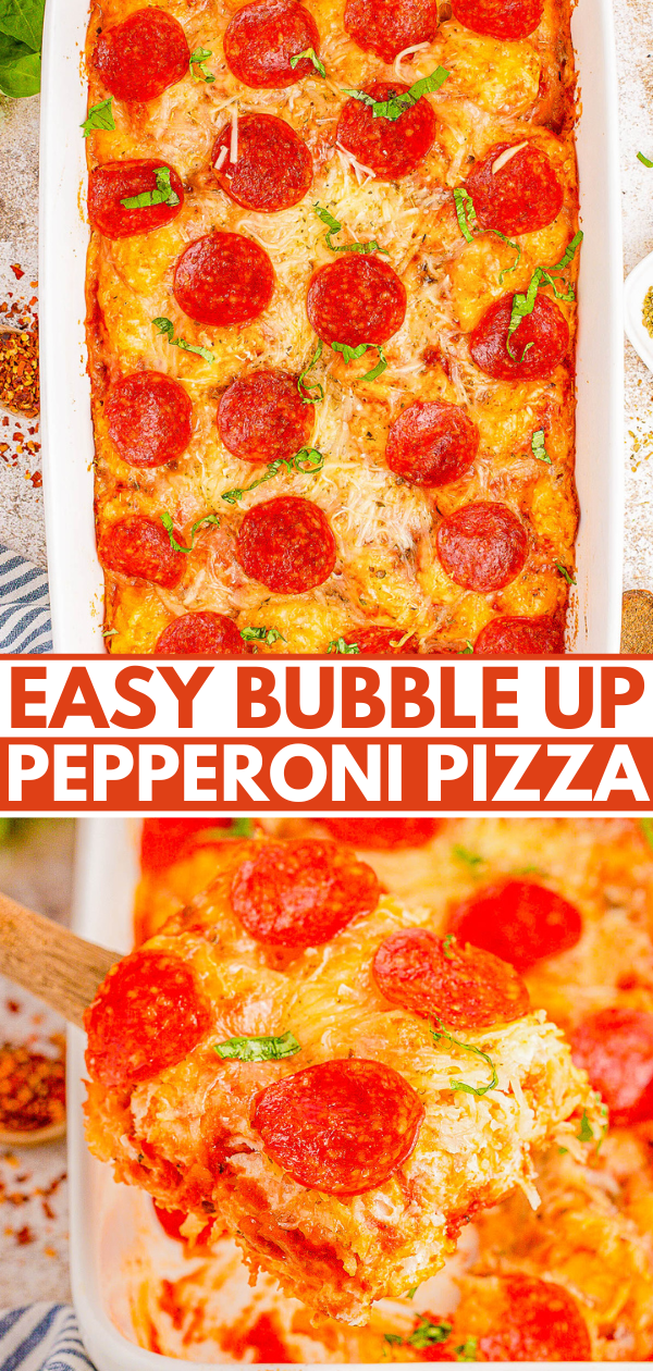 A baked dish of bubble up pepperoni pizza topped with melted cheese and pepperoni slices. A serving being lifted with a spatula. Text overlay reads "Easy Bubble Up Pepperoni Pizza.