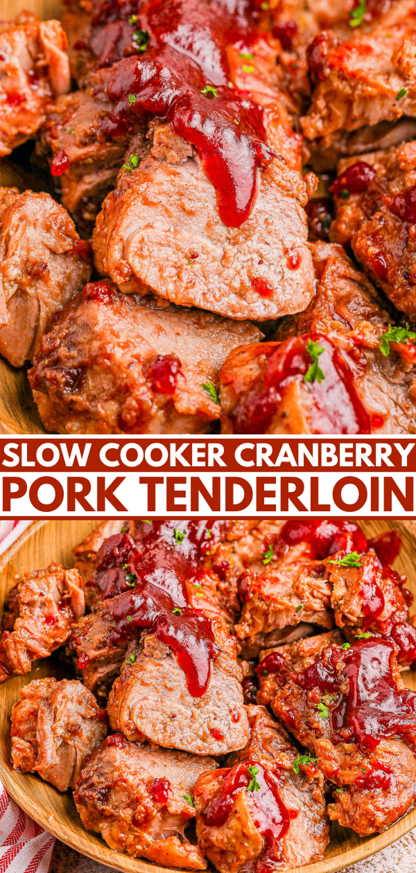 Slices of pork tenderloin topped with cranberry sauce on a wooden plate. Text overlay reads "Slow Cooker Cranberry Pork Tenderloin.