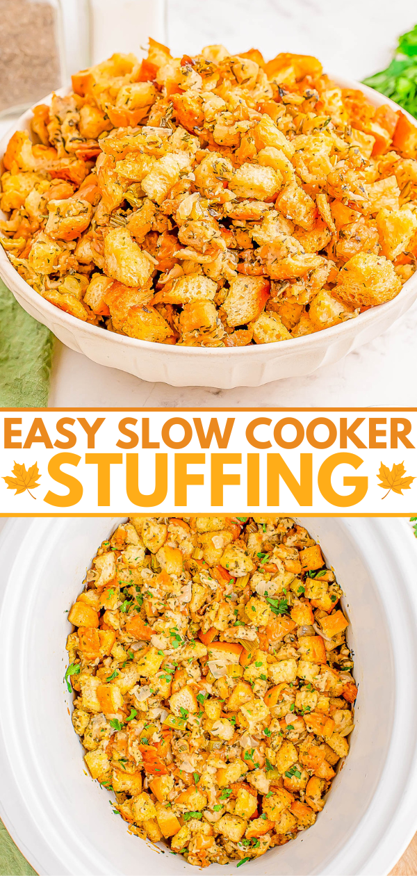 A bowl of stuffing with herbs. Text reads "Easy Slow Cooker Stuffing." A slow cooker filled with the stuffing is below.