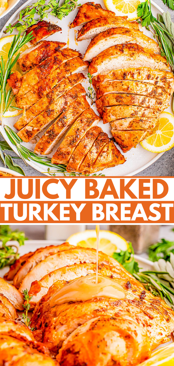 Juicy baked turkey breast sliced on a platter with herbs and lemon slices; another image shows turkey drizzled with sauce.