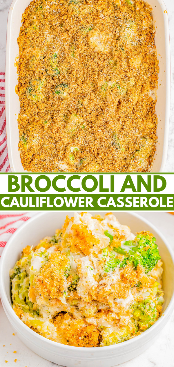 Two images of broccoli and cauliflower casserole: the first shows it in a baking dish with a breadcrumb topping, and the second shows a serving in a small bowl.