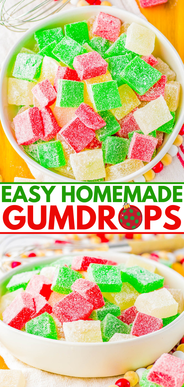 A bowl of red, green, and yellow sugar-coated gumdrops is shown. Below, the text reads "Easy Homemade Gumdrops.