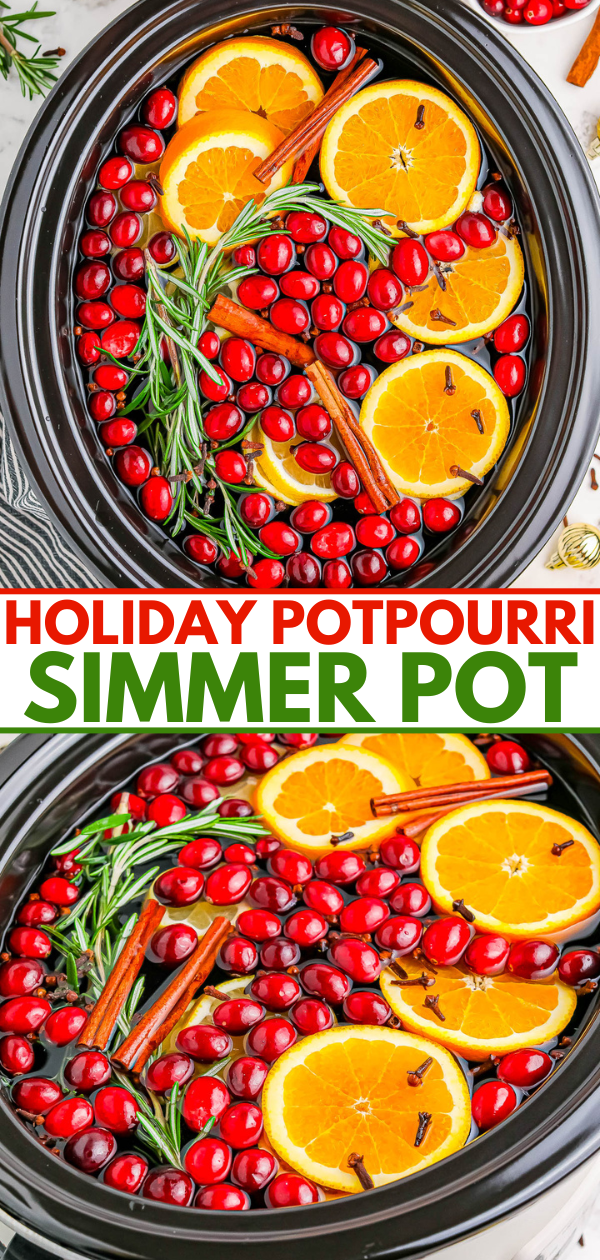 A slow cooker filled with orange slices, cranberries, rosemary, cinnamon sticks, and cloves. Text: "Holiday Potpourri Simmer Pot.