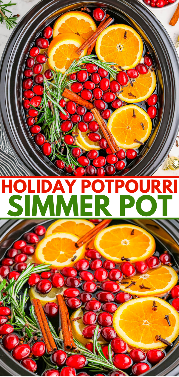 Slow cooker with sliced oranges, cranberries, cinnamon sticks, and rosemary sprigs, labeled "Holiday Potpourri Simmer Pot.