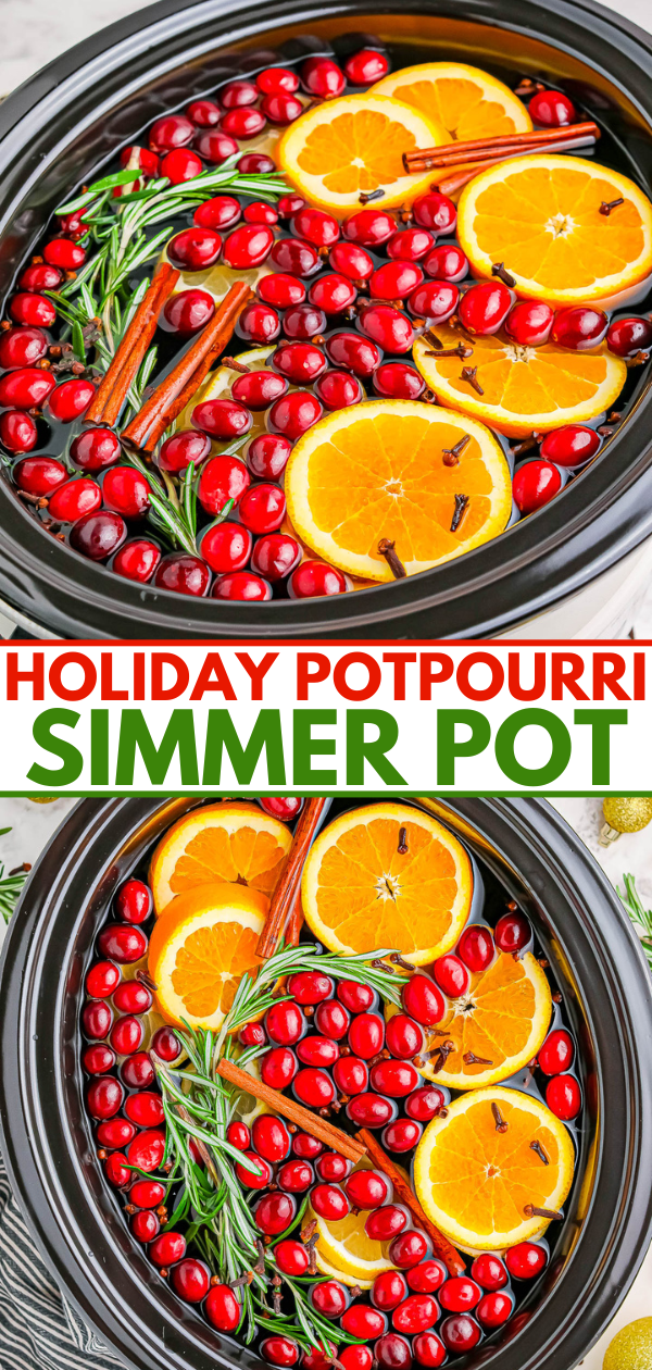 A simmer pot filled with cranberries, orange slices, rosemary, and cinnamon sticks, labeled "Holiday Potpourri Simmer Pot".